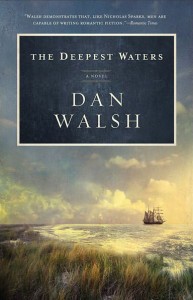 The Deepest Waters - Dan Walsh