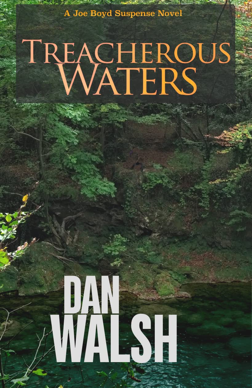 Treacherous Waters by Dan Walsh